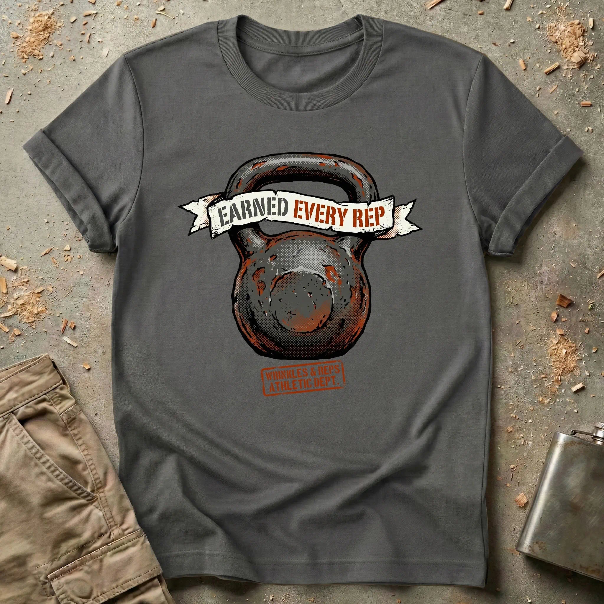 Earned Every Rep T-Shirt