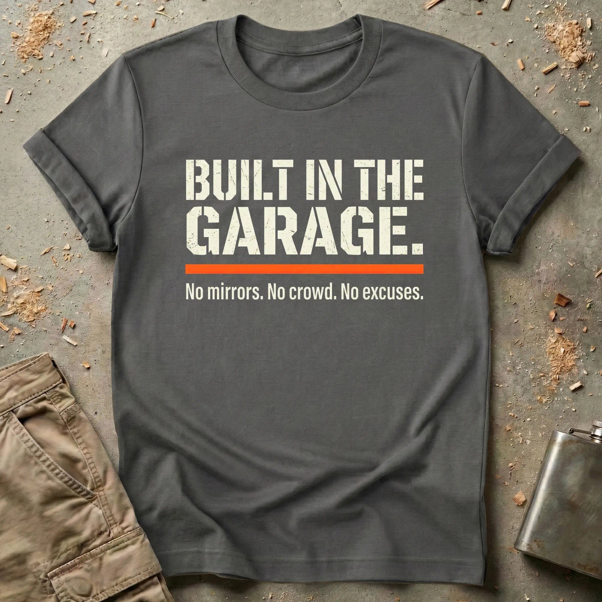 Built In The Garage T-Shirt