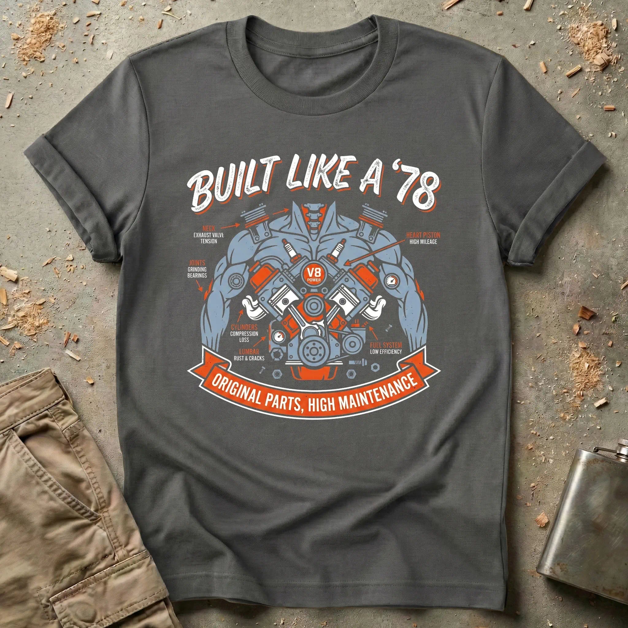 Built Like A '78 Original Parts T-Shirt