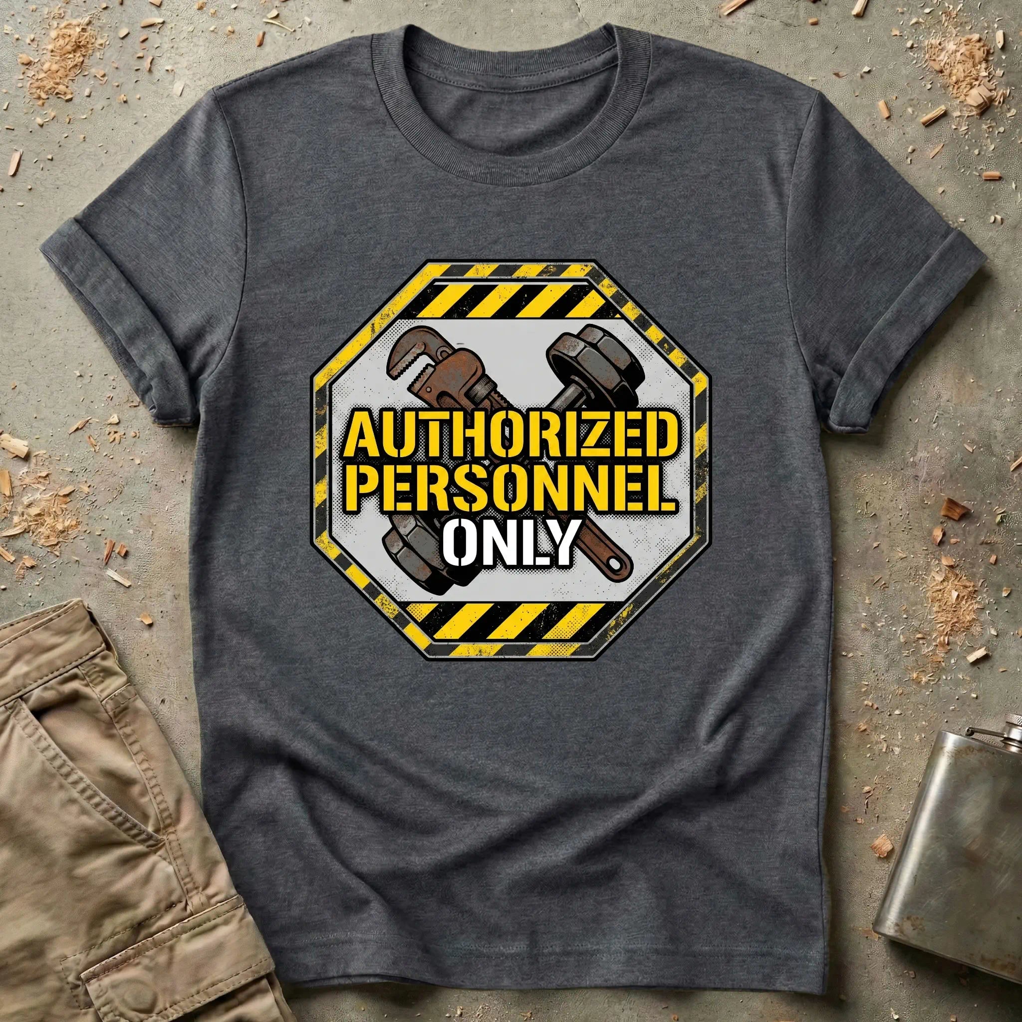 Authorized Personnel Only Sign T-Shirt