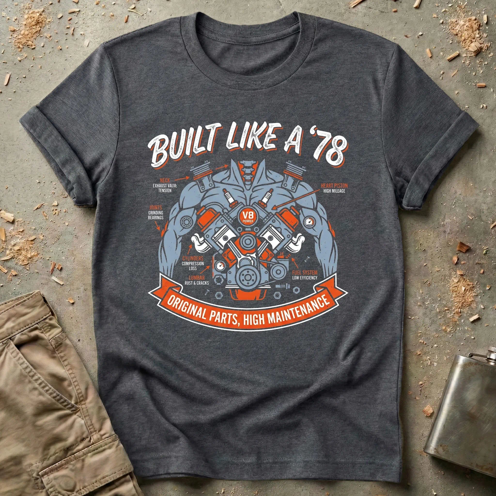 Built Like A '78 Original Parts T-Shirt