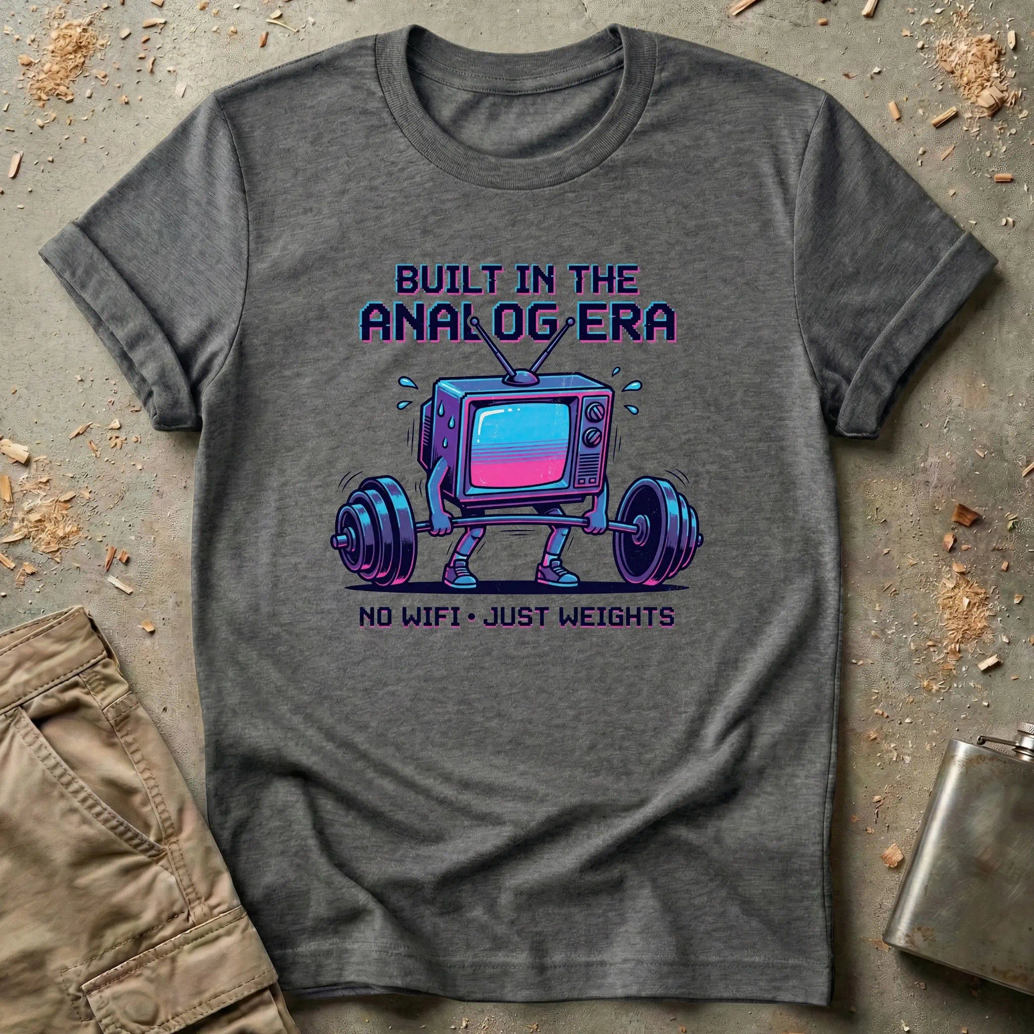 Built in the Analog Era T-Shirt