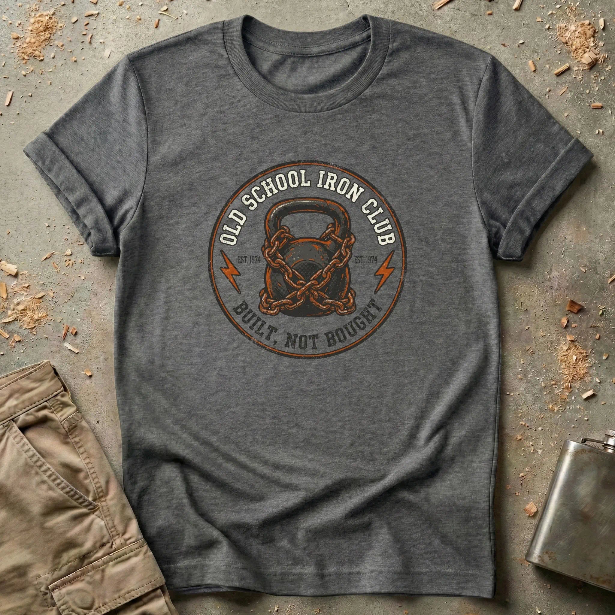 Built Not Bought T-Shirt