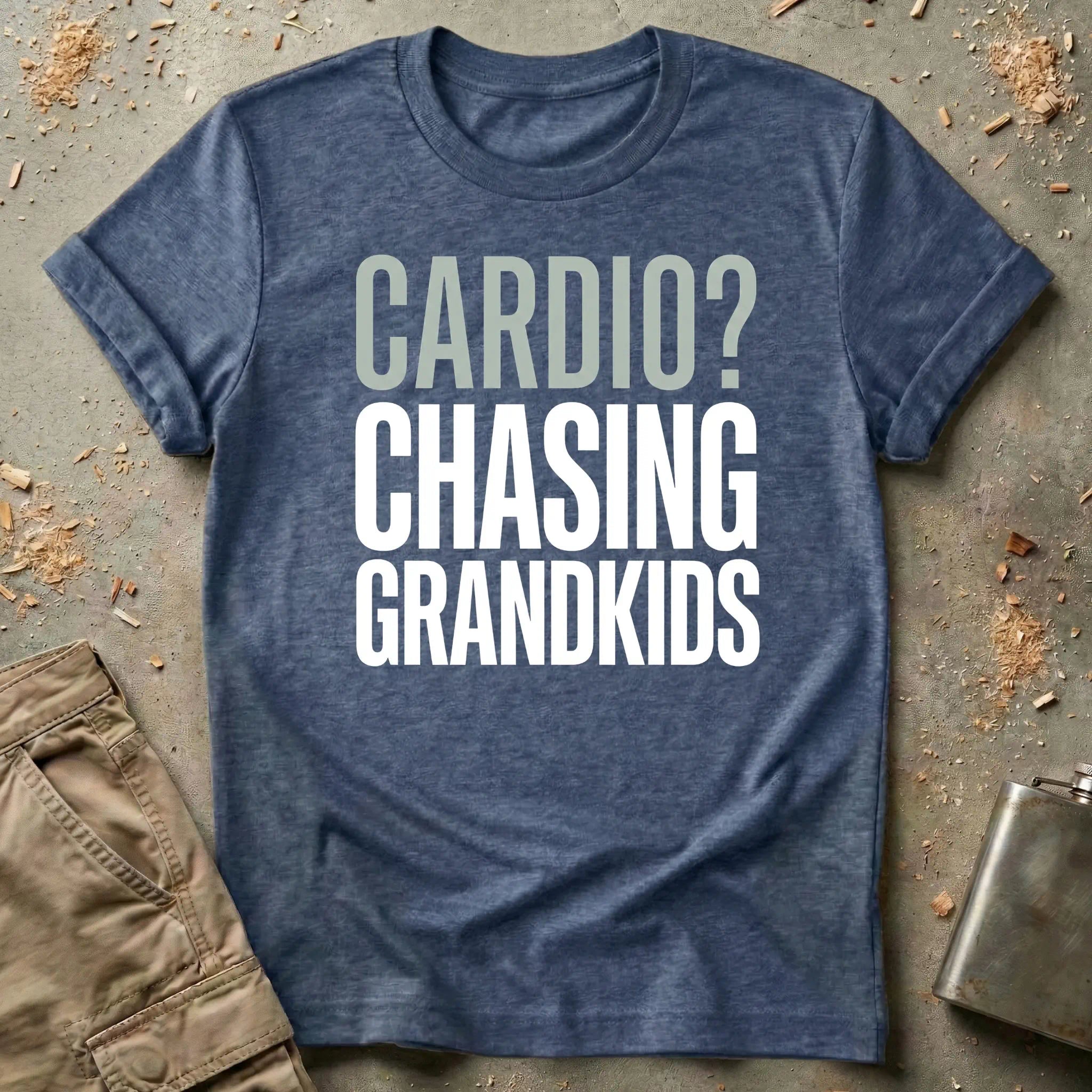 Cardio? Chasing Grandkids T-Shirt