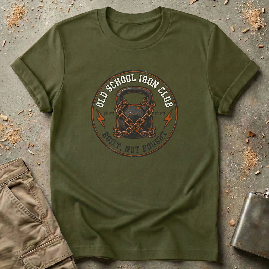 Built Not Bought T-Shirt