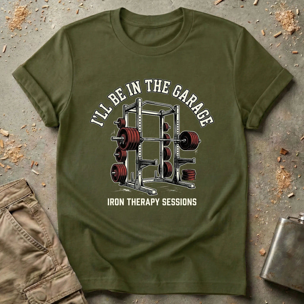 I'll Be In The Garage T-Shirt