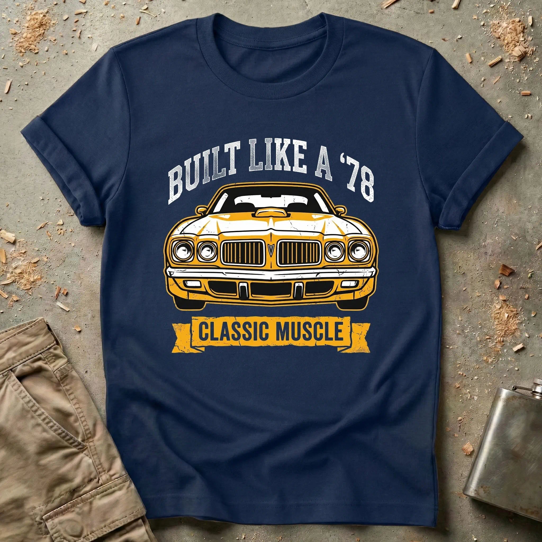 Built Like A '78 Classic Muscle T-Shirt