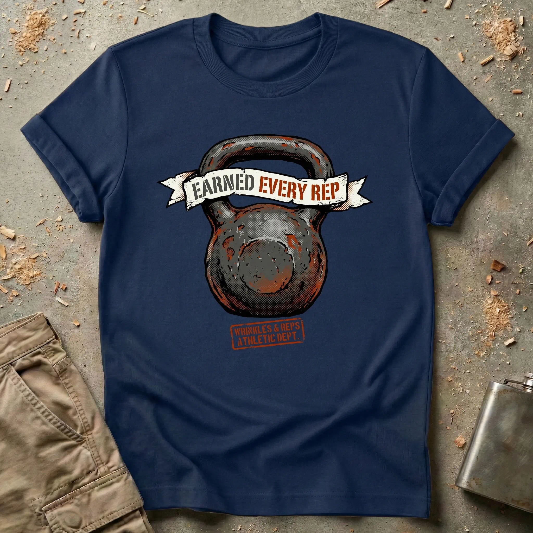 Earned Every Rep T-Shirt